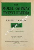 The Model Railway Encyclopaedia by CARTER, Ernest F. 